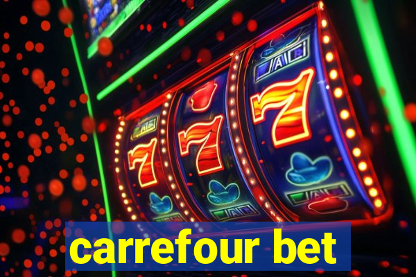 carrefour bet